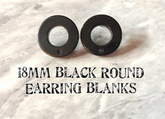 18 Black round post earring circle blanks, black drop earring, black stud earring, black jewelry, silver dangle DIY earring mod making round