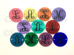 Circular Monogram Disc Beads - choose letter choice- discs for bangle making with 2 holes cut out - 1.25 inches across